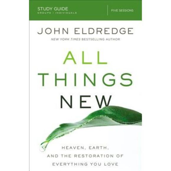 All Things New Study Guide: Heaven, Earth, and the Restoration of Everything You - Picture 1 of 2
